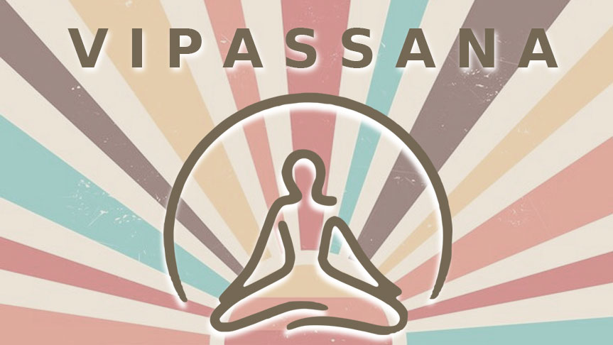 MEDITACIÓN VIPASSANA: El Camino hacia la Alegría Personal y el Éxito Social